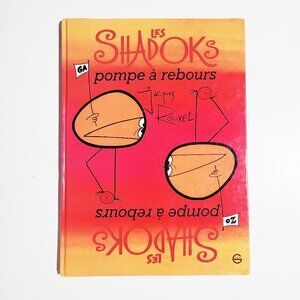 Les shadoks, pompe à rebours - Jacques Rouxel